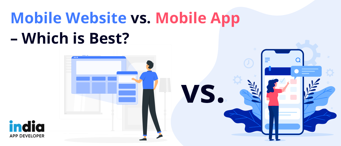 Mobile Website vs. Mobile Application – Which is Best?