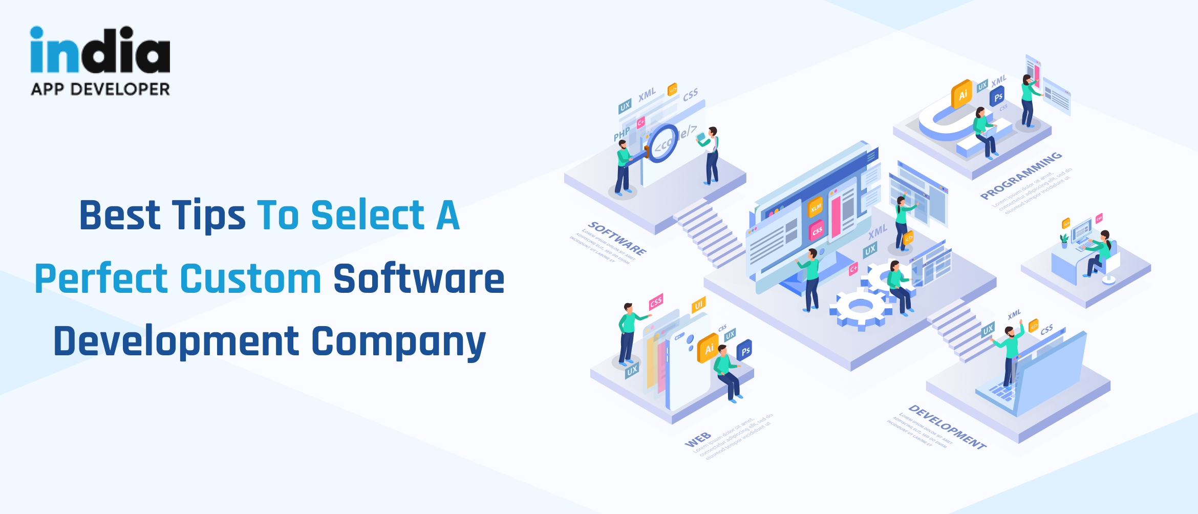 Best Tips to Select a Perfect Custom Software Development Company